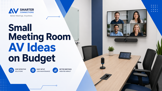 Small Meeting Room AV Ideas on Budget