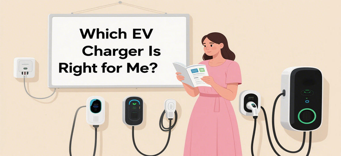 How to Choose the Right EV Charger