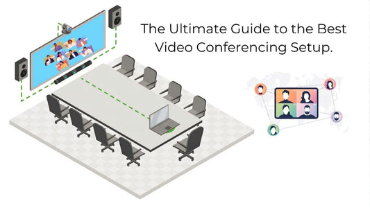 How to Choose the Best Video Conferencing System