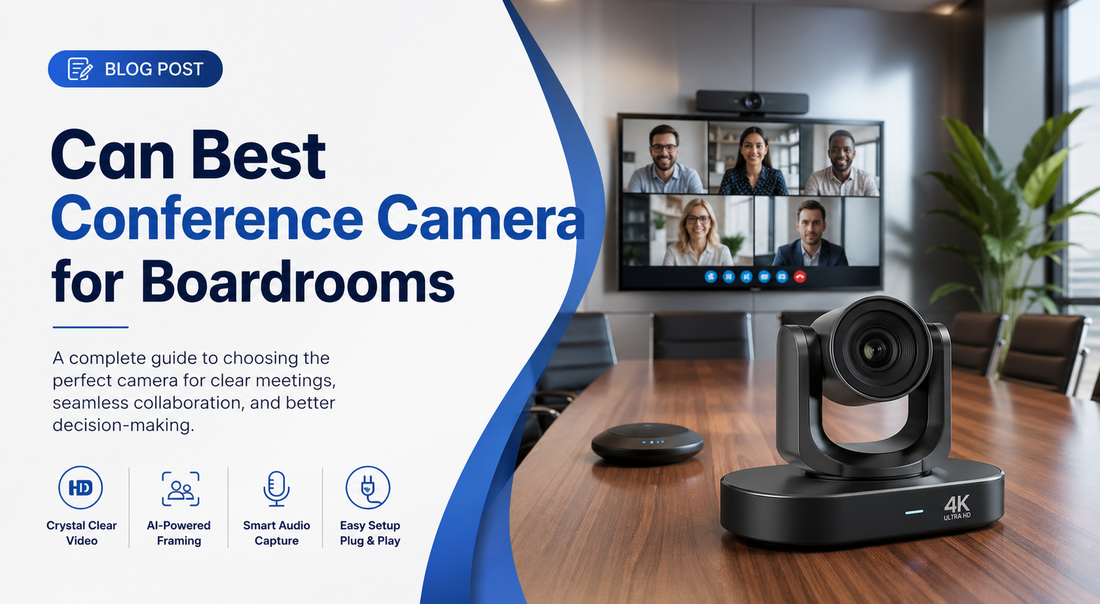 Best Conference Camera for Boardrooms