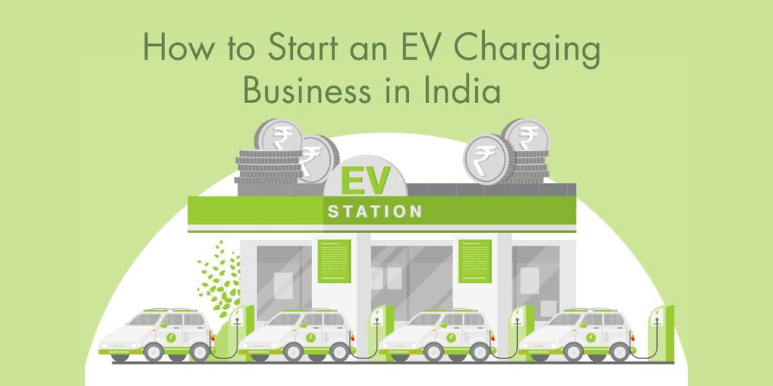 How to Start an EV Charging Business in India