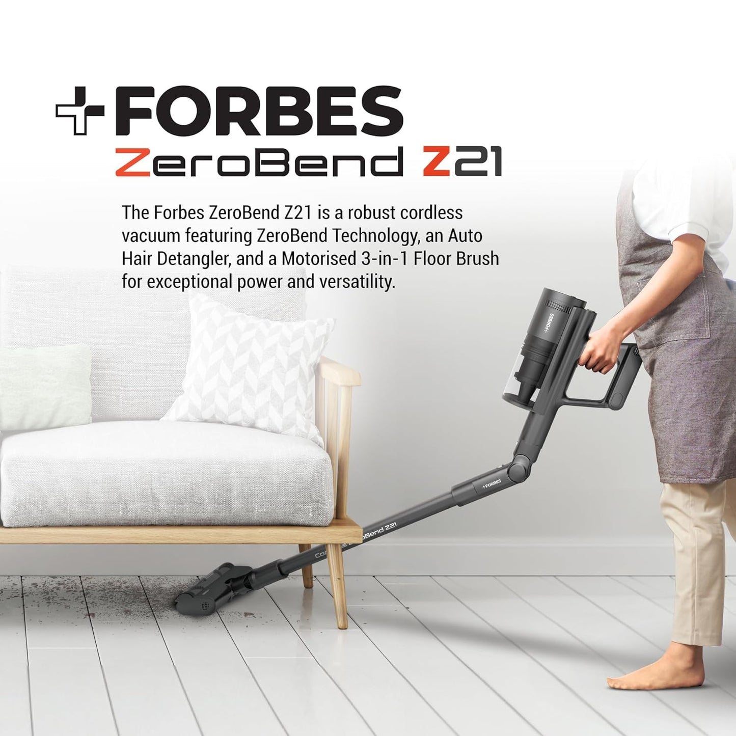 Forbes Cordless ZeroBend Z21 Vacuum Cleaner